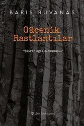 Gücenik Rastlantılar - Ritim Sanat Yayınları