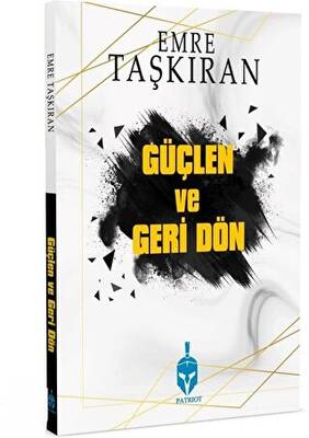 Güçlen ve Geri Dön - 1