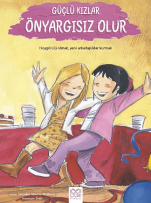 Güçlü Kızlar Önyargısız Olur - 1