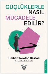 Güçlüklerle Nasıl Mücadele Edilir? - Dorlion Yayınları