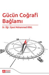 Gücün Coğrafi Bağlamı - Pegem Akademi Yayıncılık
