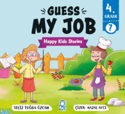Guess My Job – Happy Kids Stories 4 4. Sınıf İngilizce Hikaye - Mavi Kirpi Yayınları