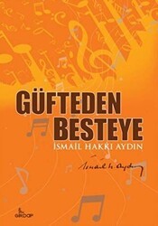 Güfteden Besteye - Girdap Kitap