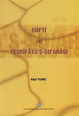 Güfti Ve Teşrifatü`Ş-Şu` Arası - 1