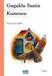 Guguklu Saatin Kumrusu - Kök Yayıncılık