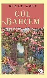 Gül Bahçem - Panu Kitap
