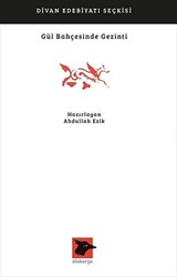 Gül Bahçesinde Gezinti - Alakarga Sanat Yayınları