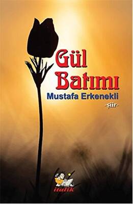 Gül Batımı - 1