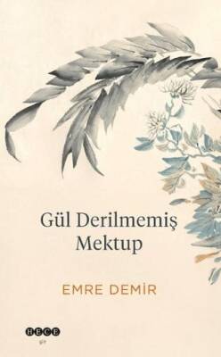Gül Derilmemiş Mektup - 1