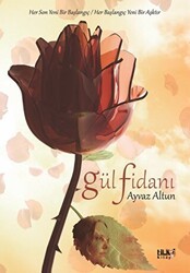 Gül Fidanı - Tilki Kitap