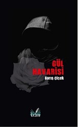 Gül Havarisi - İzan Yayıncılık