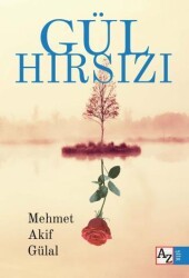 Gül Hırsızı - Az Kitap