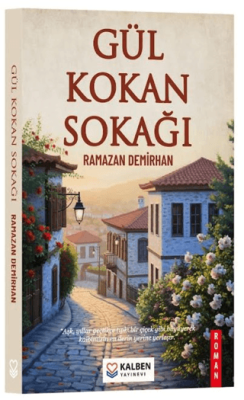 Gül Kokan Sokağı - 1