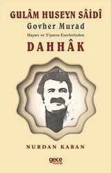 Gulam Huseyn Saidi Govher Murad Hayatı ve Tiyatro Eserlerinden Dahhak - Gece Kitaplığı