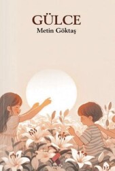 Gülce - Klaros Yayınları