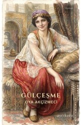 Gülçeşme - Ayrıkotu Yayınları