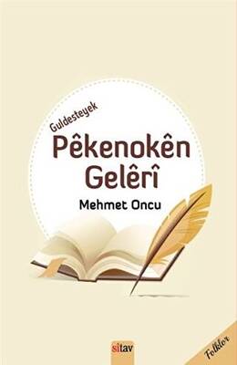 Guldesteyek Pekenoken Geleri - 1