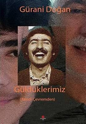 Güldüklerimiz Kendi Çevremden - 1