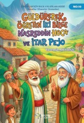 Güldürerek Öğreten İki Bİlge Nasreddin Hoca ve İtar Pejo - Kültür Ajans Yayınları