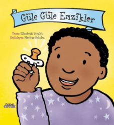 Güle Güle Emzikler - Nobel Çocuk