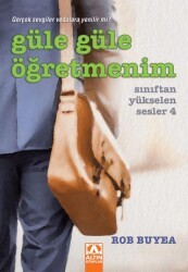 Güle Güle Öğretmenim - Altın Kitaplar