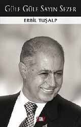 Güle Güle Sayın Sezer - Say Yayınları