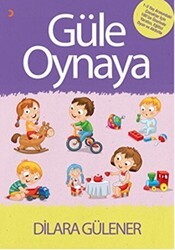 Güle Oynaya - Cinius Yayınları