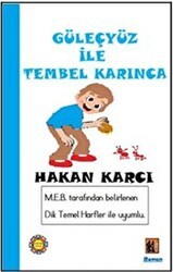 Güleçyüz İle Tembel Karınca - Kaptan Kitap