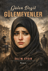 Gülen Değil Gülemeyenler - İkinci Adam Yayınları