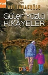 Güler Yüzlü Hikayeler - Düş Kurguları Çocuk