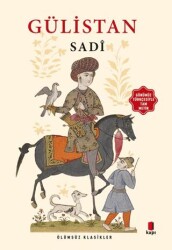 Gülistan Günümüz Türkçesiyle Tam Metin - Kapı Yayınları