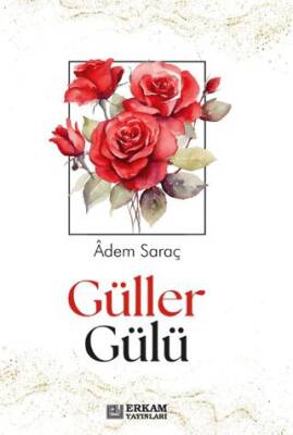 Güller Gülü - 1