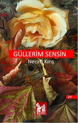 Güllerim Sensin - Altın Post Yayıncılık