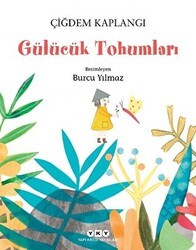 Gülücük Tohumları - Yapı Kredi Yayınları
