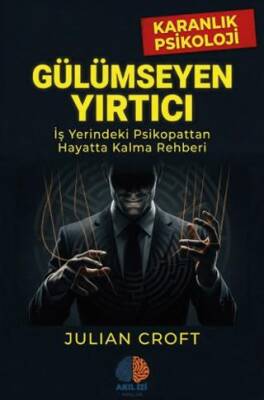 Gülümseyen Yırtıcı - Karanlık Psikoloji - 1