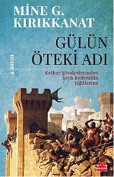 Gülün Öteki Adı - Kırmızı Kedi Yayınevi