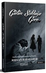 Gülün Solduğu Gece - Kumran Yayınları