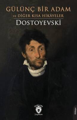 Gülünç Bir Adam ve Diğer Kısa Hikâyeler - 1