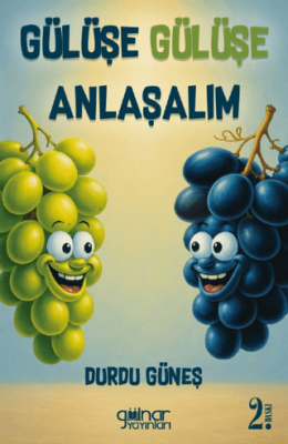 Gülüşe Gülüşe Anlaşalım - 1