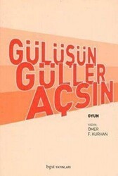 Gülüşün Güller Açsın - Bgst Yayınları