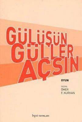 Gülüşün Güller Açsın - 1