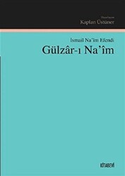 Gülzar-ı Na`im - Kitabevi Yayınları