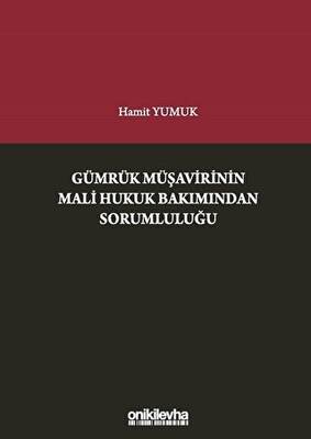 Gümrük Müşavirinin Mali Hukuk Bakımından Sorumluluğu - 1