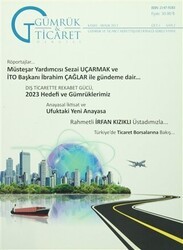 Gümrük ve Ticaret Dergisi Cilt: 1 Sayı: 2 Kasım - Aralık 2013 - Gümrük ve Ticaret Müfettişleri Derneği