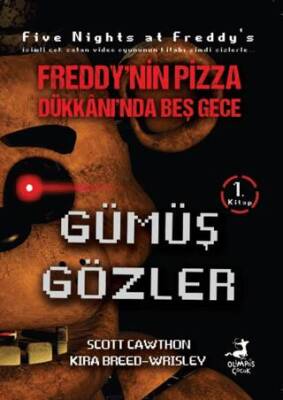 Freddy`nin Pizza Dükkanı`nda Beş Gece - Gümüş Gözler - 1