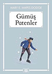 Gümüş Patenler Gökkuşağı Cep Kitap - Arkadaş Yayınları