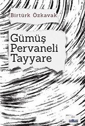 Gümüş Pervaneli Tayyare - Favori Yayınları
