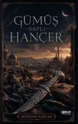 Gümüş Saplı Hançer - Gece Kitaplığı