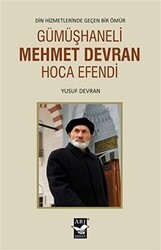 Gümüşhaneli Mehmet Devran Hoca Efendi - Arı Sanat Yayınevi