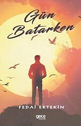 Gün Batarken - Gece Kitaplığı